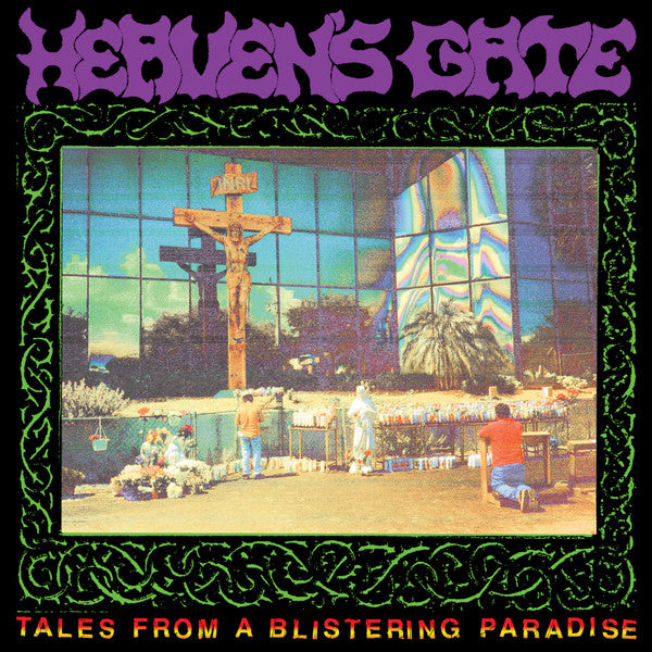 Heaven's Gate (11) : Tales from a Blistering Paradise (LP, Album)