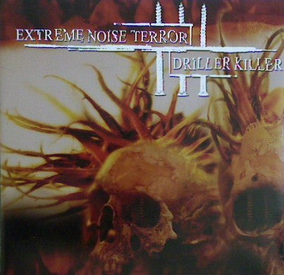 Extreme Noise Terror / Driller Killer : Extreme Noise Terror / Driller Killer (12",Reissue)