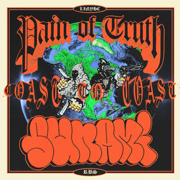 Pain Of Truth (2) / Sunami (2) : Coast To Coast (12",45 RPM,Single Sided,EP)