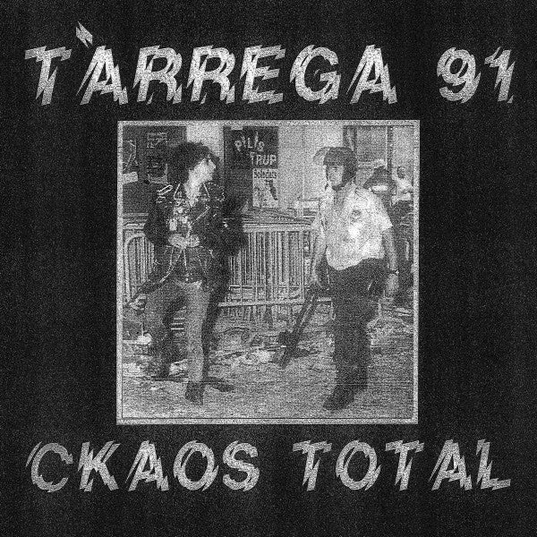 Tàrrega 91' : Ckaos Total (12", Album)