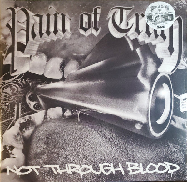 Pain Of Truth (2) : Not Through Blood (LP,Album,Repress)