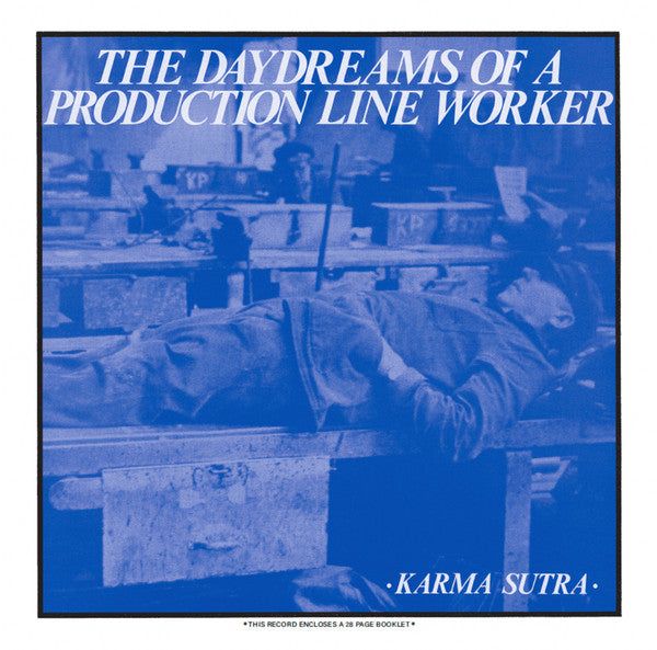 Karma Sutra (2) : The Daydreams Of A Production Line Worker (LP,Album)