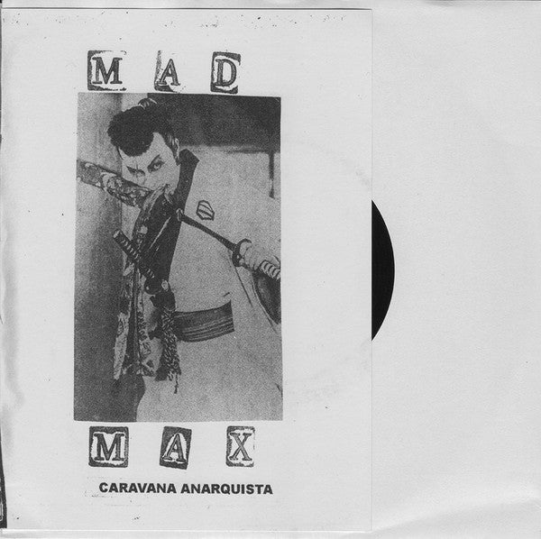 Caravana Anarquista : Mad Max (7", W/Lbl)