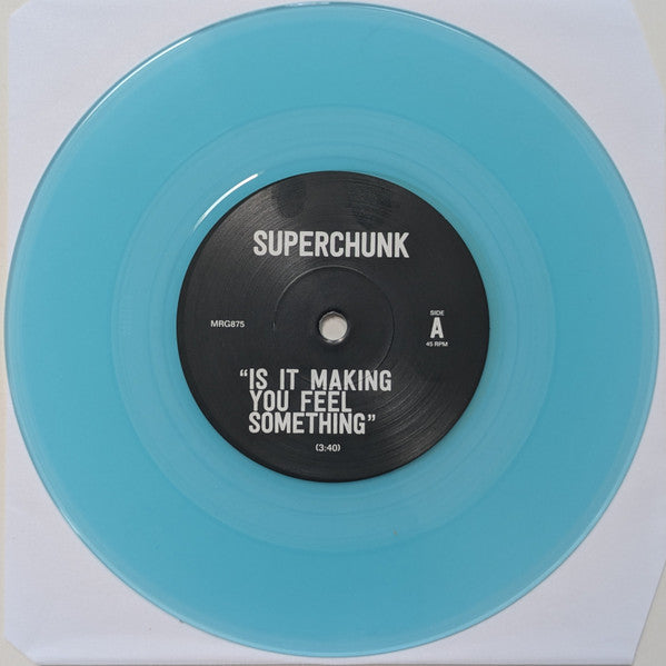 Superchunk : Is It Making You Feel Something (7",45 RPM,Single,Numbered)
