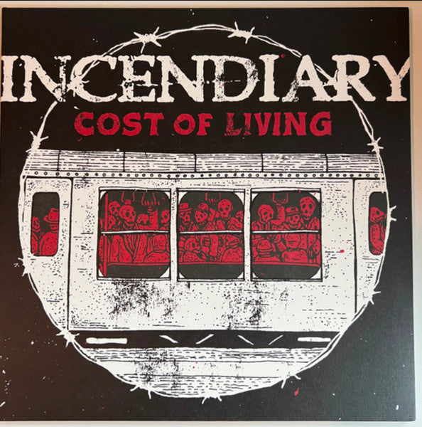 Incendiary (3) : Cost Of Living (12",45 RPM,Album)