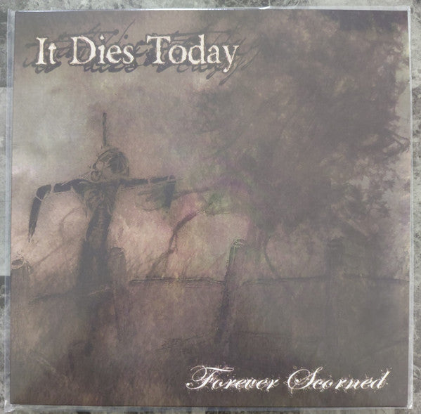 It Dies Today : Forever Scorned (LP,EP,Limited Edition,Reissue)