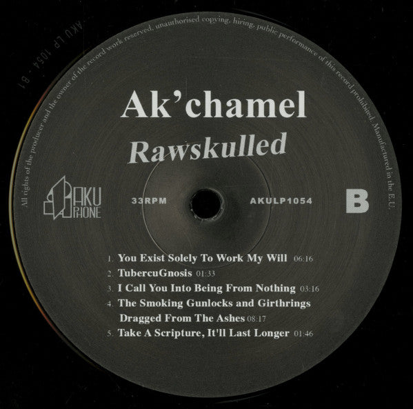 Ak'chamel, The Giver Of Illness : Rawskulled (LP,Album,Limited Edition,Repress)