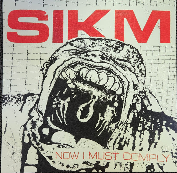 Sikm : Now I Must Comply (12",45 RPM,Limited Edition,Repress)