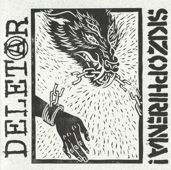 Skizophrenia, Deletär : Skizophrenia / Deletär (7", EP)