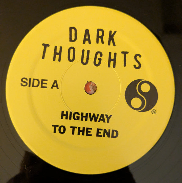 Dark Thoughts : Highway To The End (12", Album)