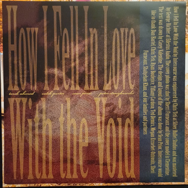 Intercourse (4) : How I Fell In Love With The Void (12",45 RPM,Album,Limited Edition,Stereo)