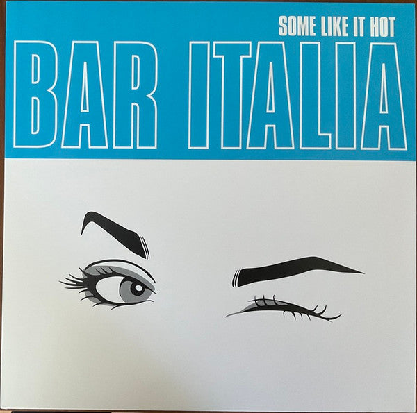 bar italia : Some Like It Hot (LP,Album,Limited Edition)