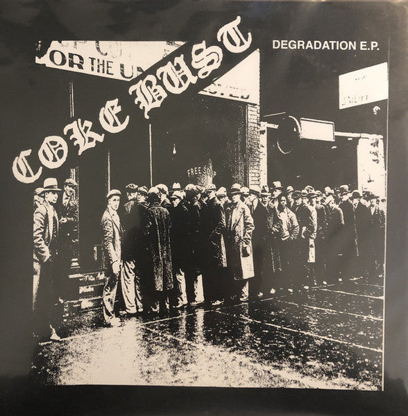 Coke Bust : Degradation EP (7",45 RPM,EP,Repress)