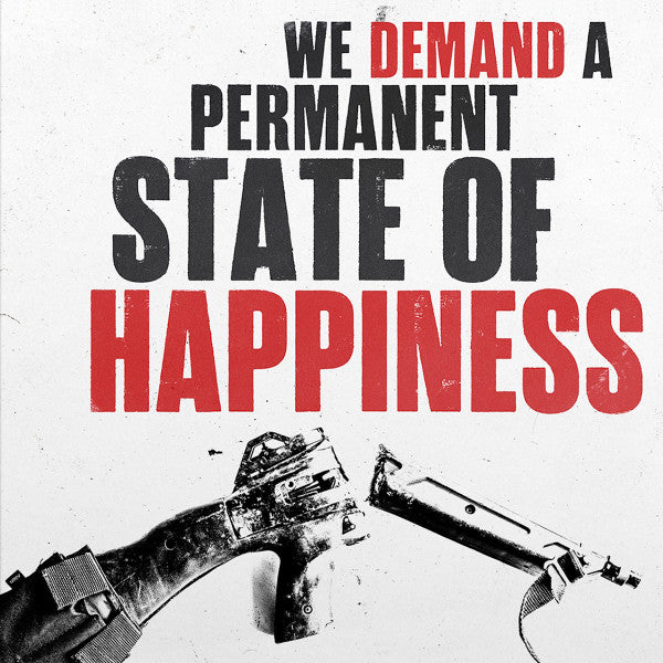 Deaf Club (3) : We Demand A Permanent State Of Happiness (LP,Album,Stereo)