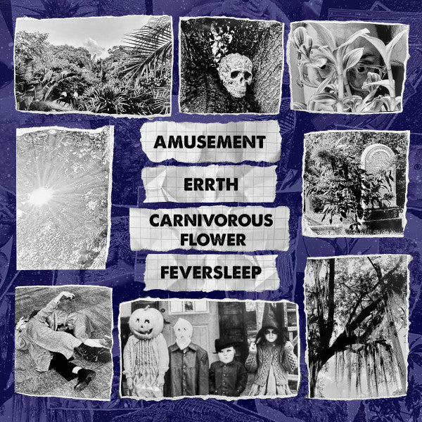 Carnivorous Flower, Errth, Amusement (3), FeverSleep : 4 Way Split (LP)