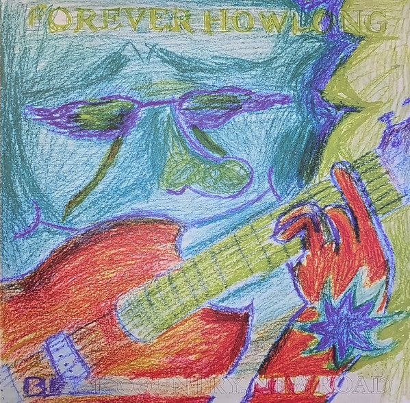 Black Country, New Road : Forever Howlong Demos: Live At The Cornish Bank (LP,45 RPM,EP,Limited Edition)