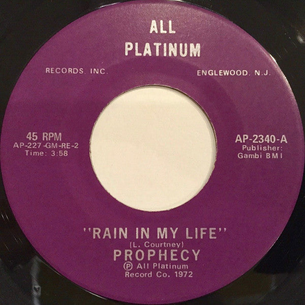 Prophecy (24) : Rain In My Life / Let Me Keep On Walking (7",45 RPM)