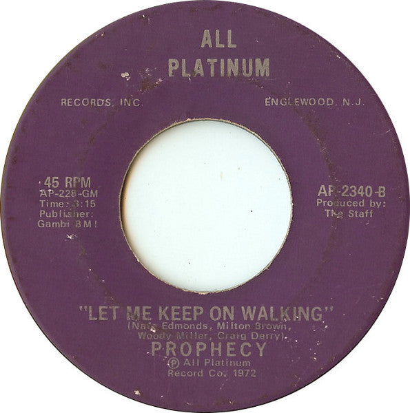 Prophecy (24) : Rain In My Life / Let Me Keep On Walking (7",45 RPM)