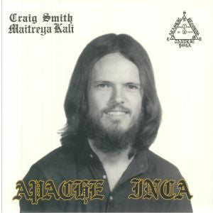 Craig Smith (6), Satya Sai Maitreya Kali : Apache / Inca (LP,Deluxe Edition)