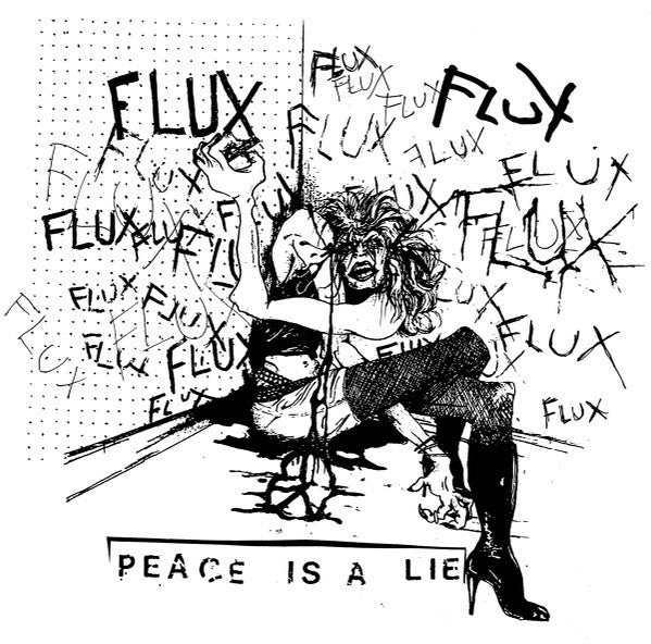 Flux (71) : Peace Is A Lie (LP,45 RPM,Album)