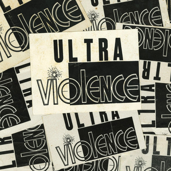 Ultra Violence : We Hate You (LP, Comp)