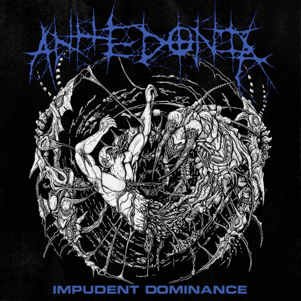 Anhedonia (13) : Impudent Dominance (12",Compilation)