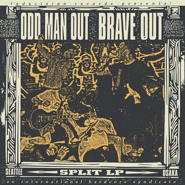 Odd Man Out (7), Brave Out : Split LP (LP, Sea)