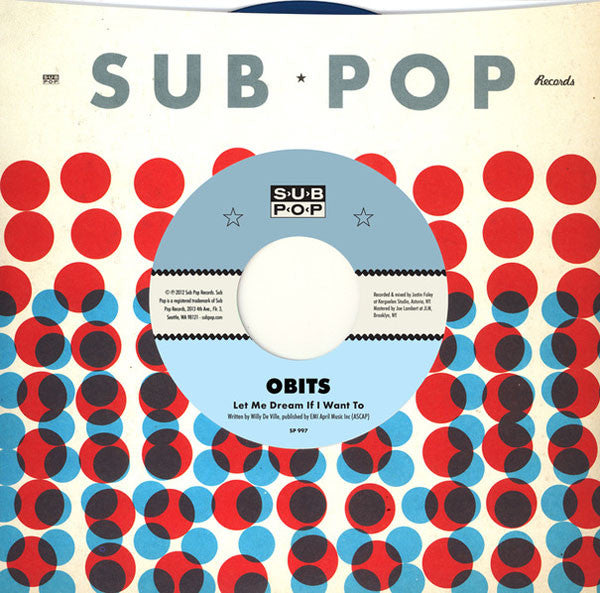 Obits : Let Me Dream If I Want To / The City Is Dead (7", Single, Blu)