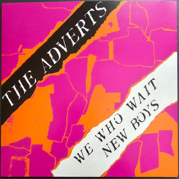 Adverts, The : We Who Wait / New Boys (7")