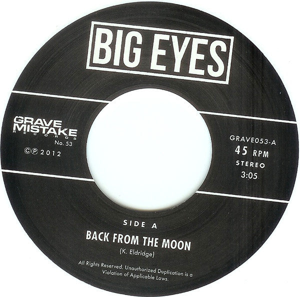 Big Eyes (3) : Back From The Moon (7", Whi)