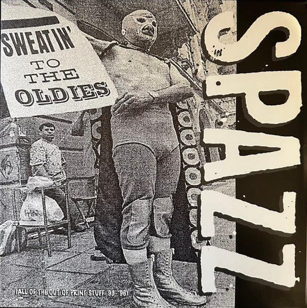 Spazz : Sweatin' To The Oldies (LP,Compilation,Repress)