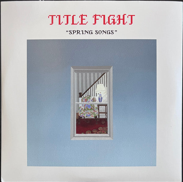Title Fight : Spring Songs (7",33 ⅓ RPM,EP,Repress)