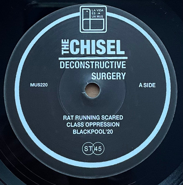 Chisel, The : Deconstructive Surgery (7",45 RPM)