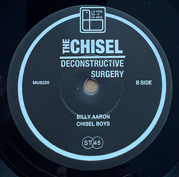 Chisel, The : Deconstructive Surgery (7",45 RPM)
