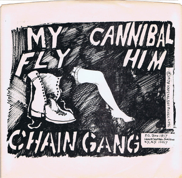 Chain Gang : My Fly (7")