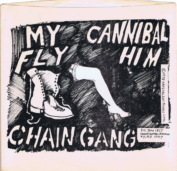 Chain Gang : My Fly (7")