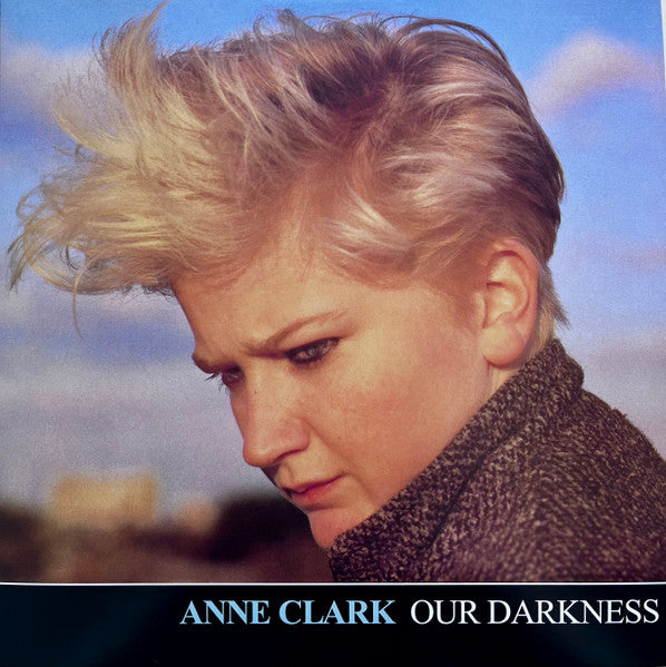 Anne Clark : Our Darkness (12",33 ⅓ RPM,Single,Reissue)