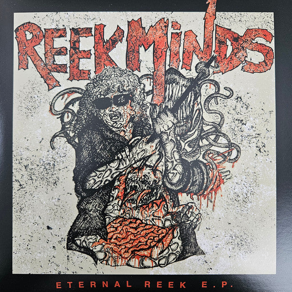 Reek Minds : Eternal Reek E.P. (7",EP)