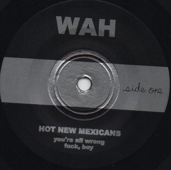 Hot New Mexicans : Wah... (7")