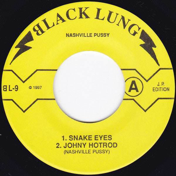 Nashville Pussy : Snake Eyes (7")