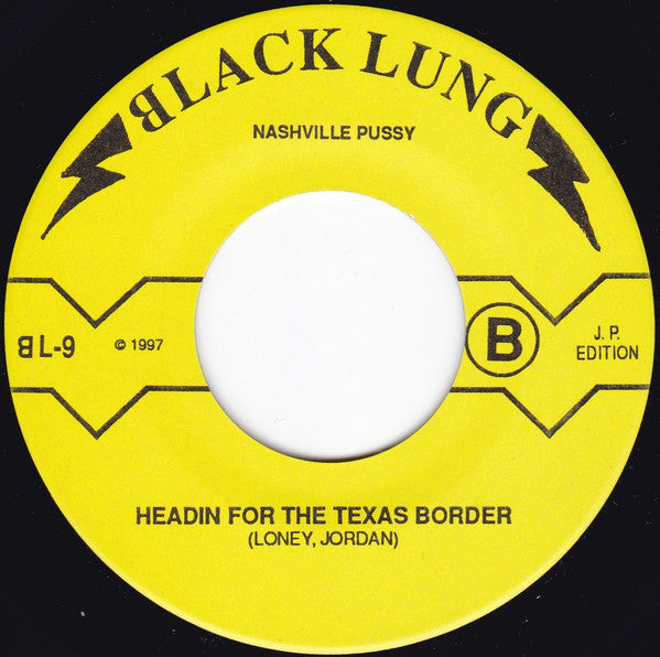 Nashville Pussy : Snake Eyes (7")