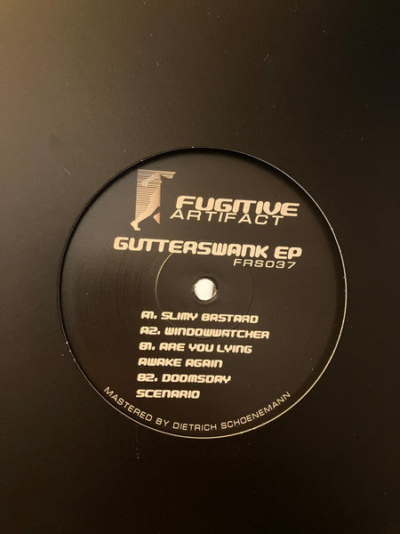 Fugitive Artifact : Gutterswank EP (12")