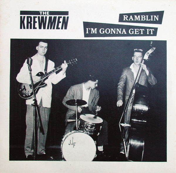 The Krewmen : Ramblin' / I'm Gonna Get It (7", Single)