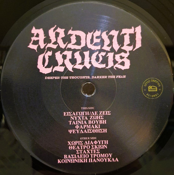 Ardenti Crucis : Deeper The Thoughts, Darker The Fear (LP,Album,Limited Edition)