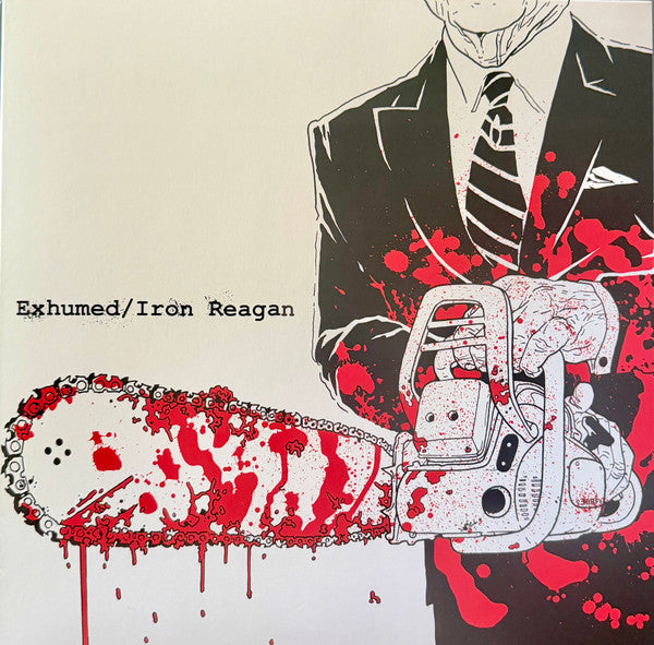 Exhumed / Iron Reagan : Exhumed / Iron Reagan (12",45 RPM,Reissue,Repress)