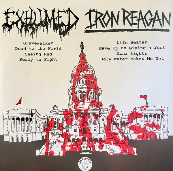 Exhumed / Iron Reagan : Exhumed / Iron Reagan (12",45 RPM,Reissue,Repress)