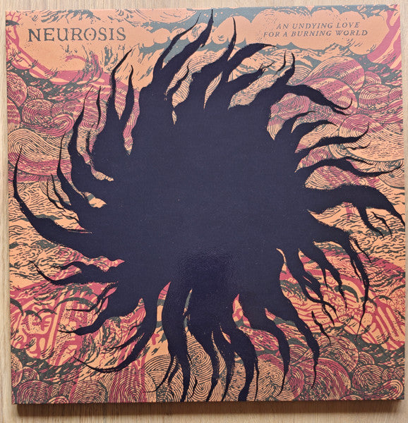 Neurosis : An Undying Love For A Burning World (LP,Album,Repress)