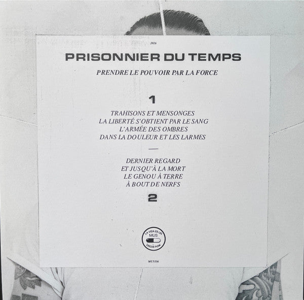 Prisonnier Du Temps : Prendre Le Pouvoir Par La Force (LP,Album,Repress)