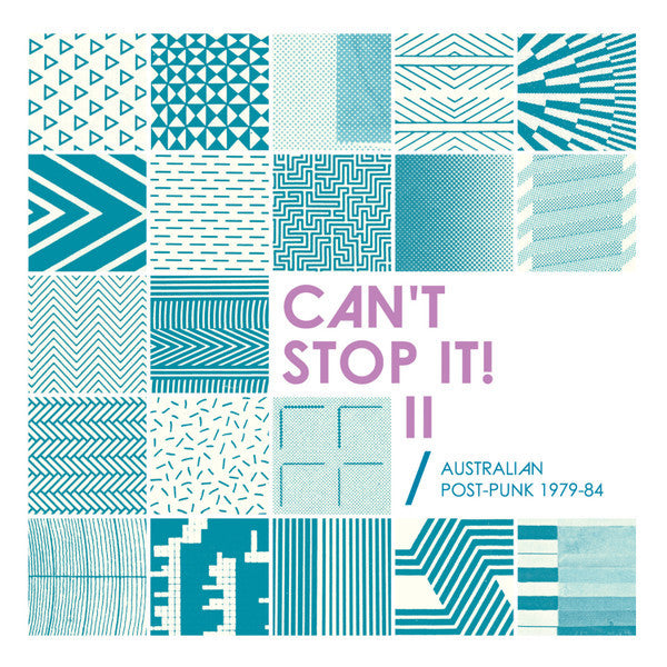 Various : Can't Stop It! II: Australian Post-Punk 1979-84 (Deluxe Edition) (LP,Album,Compilation,Deluxe Edition)