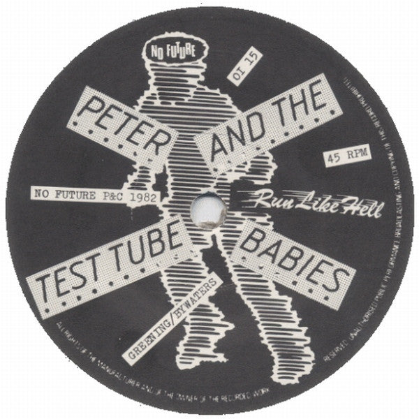 Peter And The Test Tube Babies : Run Like Hell (7",45 RPM,Single)